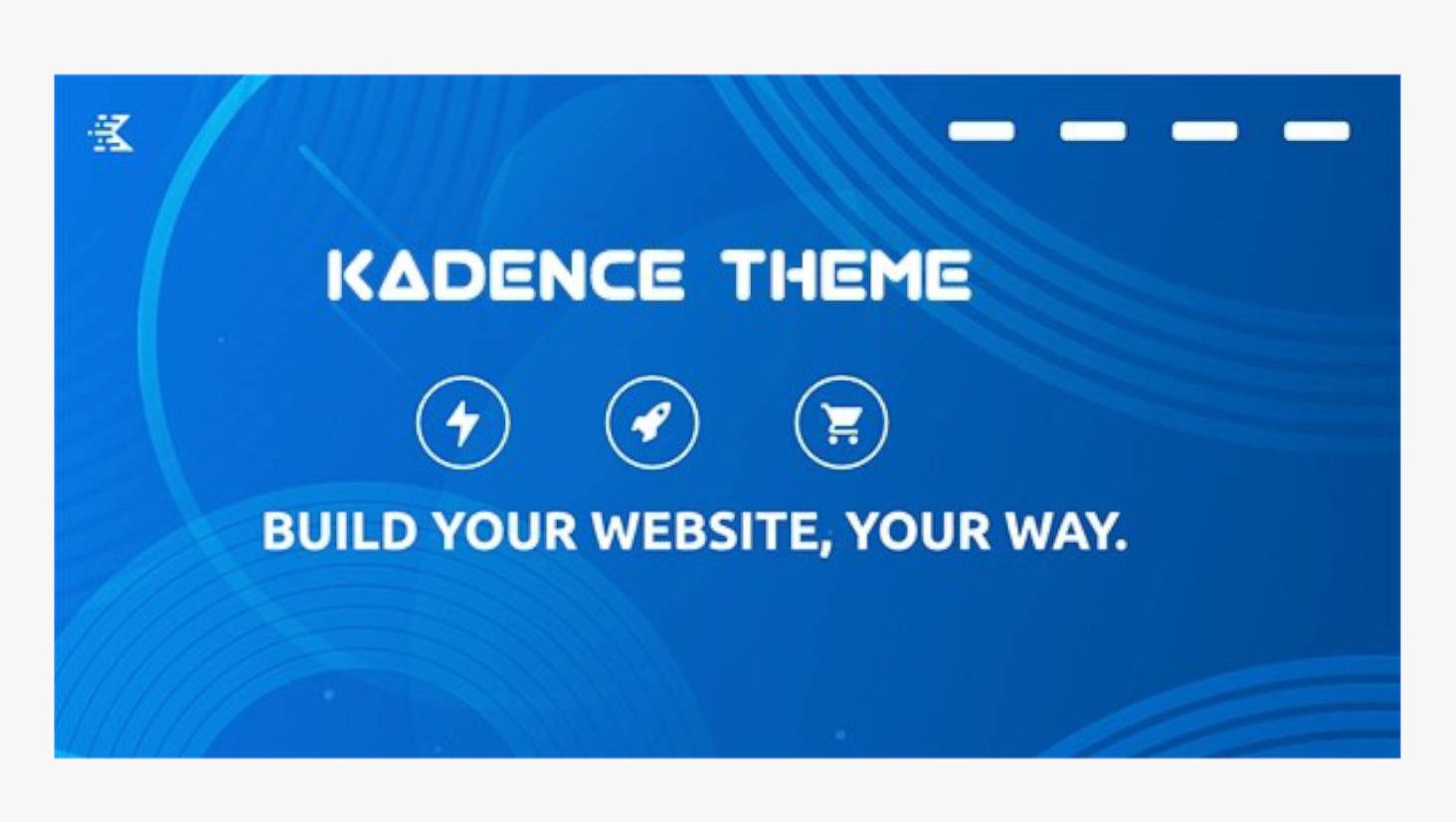 Kadence Theme Pro Addon – 毫不费力地更快地构建更智能的网站 1 Kadence Theme Pro Addon - 毫不费力地更快地构建更智能的网站