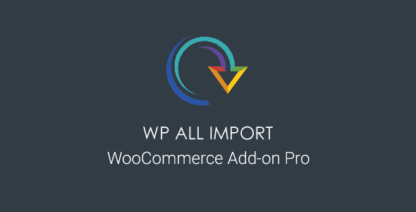 Wp All Import Woocommerce Add-On Pro