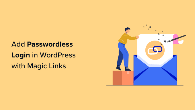 WordPress如何使用魔术链接进行无密码登录